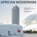 African Modernism – Architecture of Independence