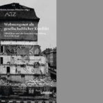 Wohnungsnot als gesellschaftlicher Konflikt am Beispiel Basel-Stadt