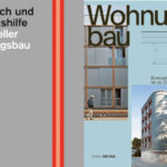 Zwei Publikationen zum Thema Wohnungsbau