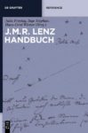 Sturm-und-Drang-Autor Jakob Michael Reinhold Lenz (1751-1792) rehabilitiert