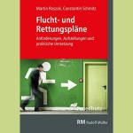 Flucht- und Rettungspläne (1. Aufl. 2020) FeuerTrutz im Rudolf Müller Verlag