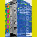 Guidelines for Thermography in Architecture and Civil Engineering