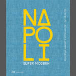 Napoli Super Modern mit Texten und Bildern bei Park Books