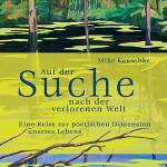 Eine Reise zur poetischen Dimension des Lebens (1. Aufl. 2022)